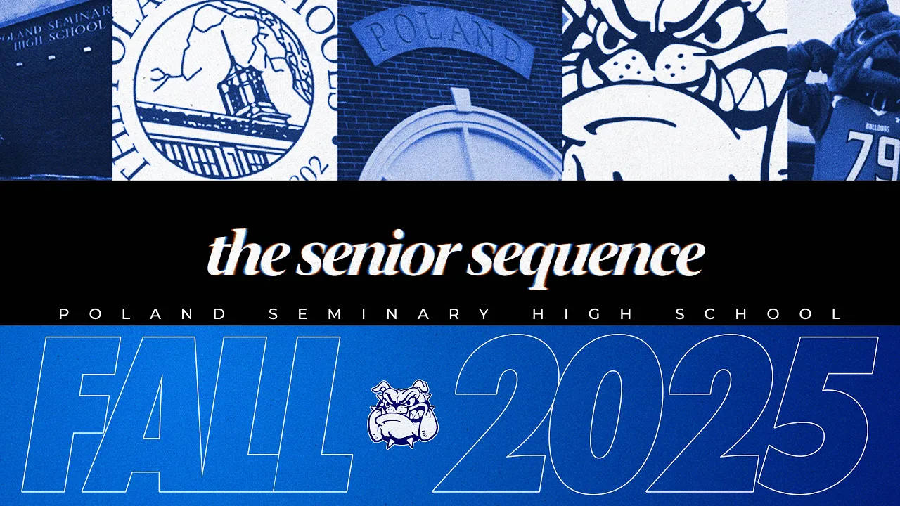 Graphic titled The Senior Sequence for Fall 2025 at Poland Seminary High School featuring a collage of school and bulldog images with bold t